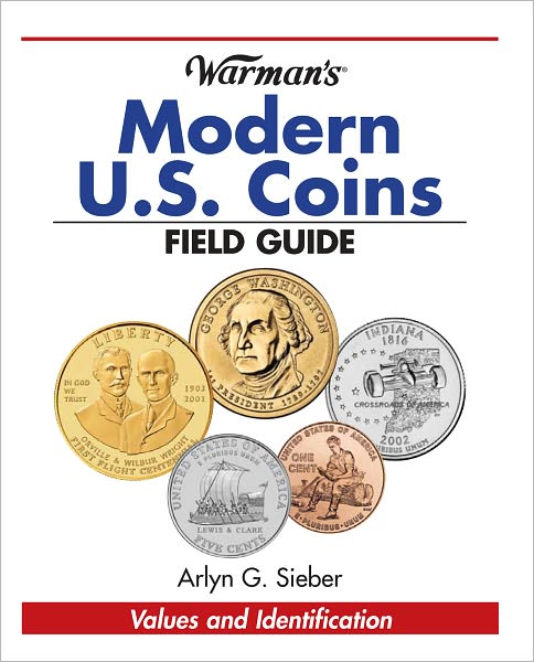 Warman's Modern U.S. Coins Field Guide: Values and Identification (PagePerfect NOOK Book)