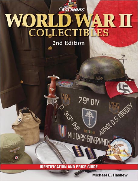 Warman's World War II Collectibles: Identification and Price Guide (PagePerfect NOOK Book)