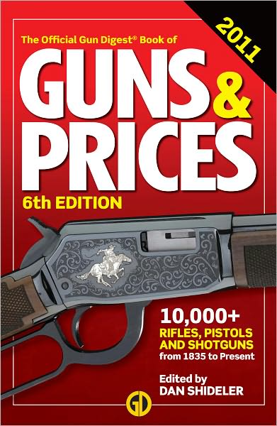Gun Digest Book of Guns & Prices 2011 (PagePerfect NOOK Book)