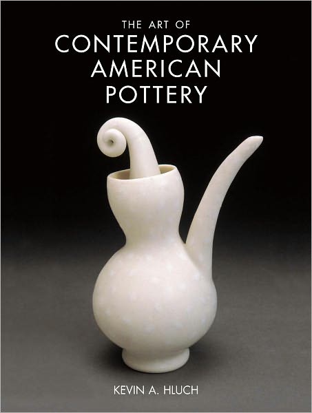 The Art of Contemporary American Pottery (PagePerfect NOOK Book)