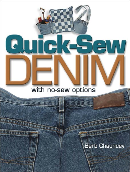 Quick Sew Denim with No Sew Options (PagePerfect NOOK Book)