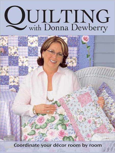Quilting With Donna Dewberry (PagePerfect NOOK Book)