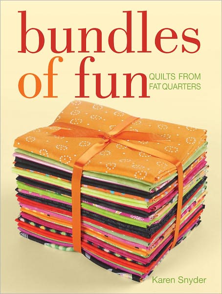 Bundles of Fun: Quilts From Fat Quarters (PagePerfect NOOK Book)