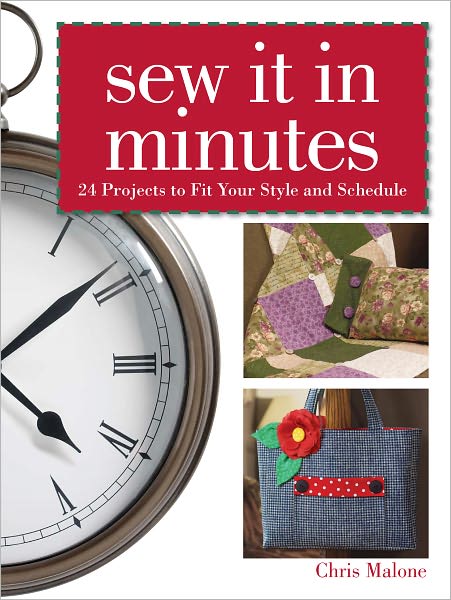 Sew It In Minutes: 24 Projects to Fit Your Style and Schedule (PagePerfect NOOK Book)