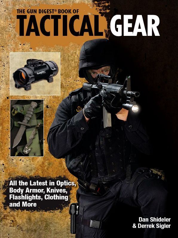 The Gun Digest Book of Tactical Gear