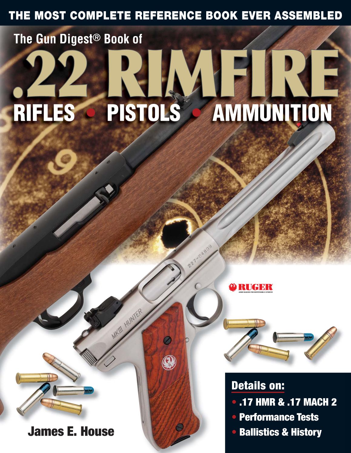 The Gun Digest Book of .22 Rimfire: Rifles*Pistols*Ammunition