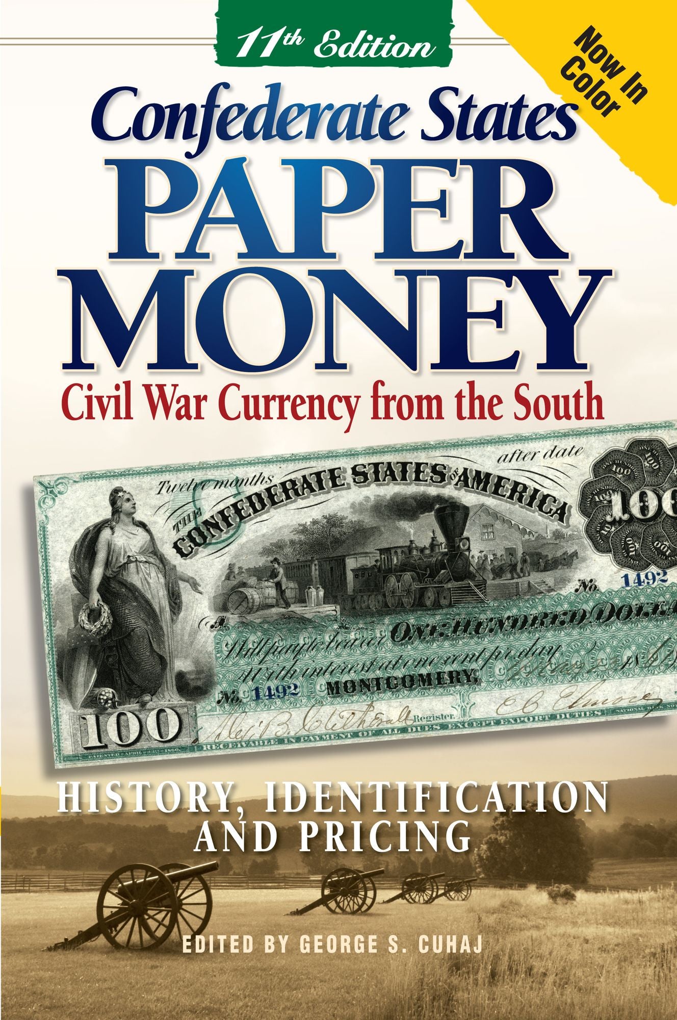 Confederate States Paper Money: Civil War Currency from the South