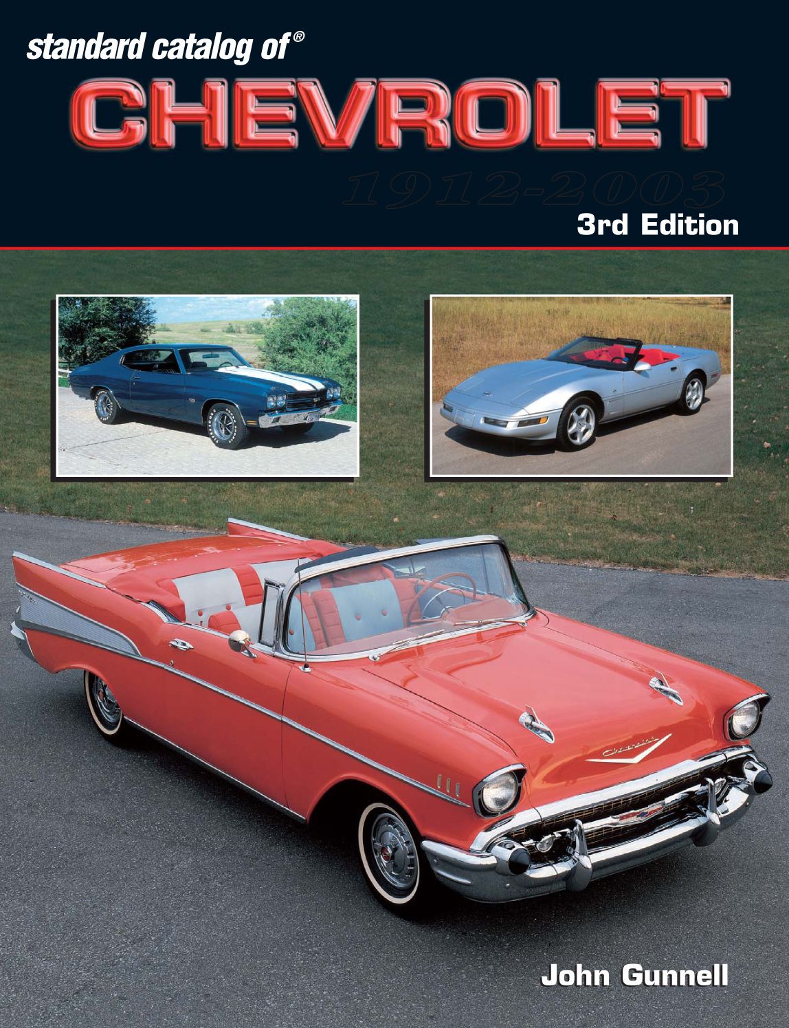 Standard Catalog of Chevrolet 1912-2003