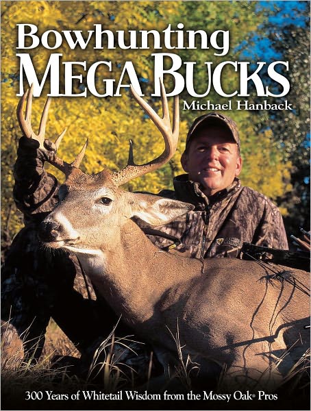 Bowhunting Mega Bucks (PagePerfect NOOK Book)