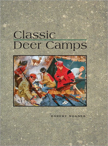 Classic Deer Camps (PagePerfect NOOK Book)