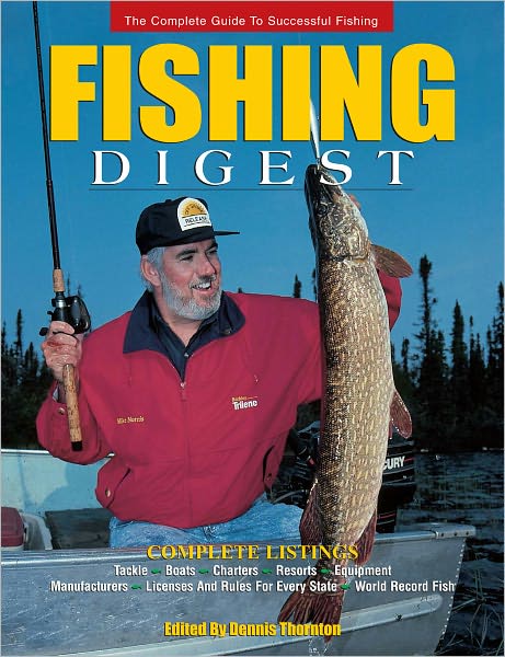 Fishing Digest: The Comprehensive Guide for Every Angler (PagePerfect NOOK Book)