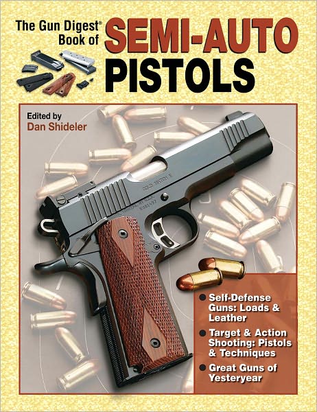 Gun Digest Book of Semi-Auto Pistols (PagePerfect NOOK Book)