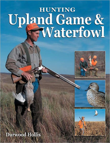 Hunting Upland Game & Waterfowl (PagePerfect NOOK Book)