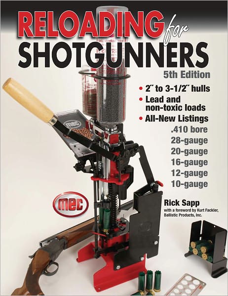 Reloading for Shotgunners - 5th Edition (PagePerfect NOOK Book)