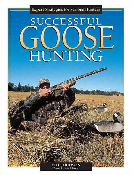 Successful Goose Hunting (PagePerfect NOOK Book)