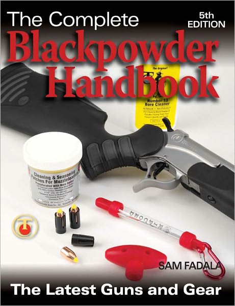 The Complete Blackpowder Handbook - 5th Edition (PagePerfect NOOK Book)
