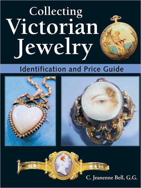 Collecting Victorian Jewelry: Identification and Price Guide (PagePerfect NOOK Book)