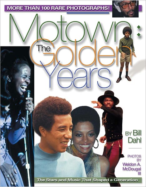 Motown: The Golden Years: More than 100 rare photographs (PagePerfect NOOK Book)