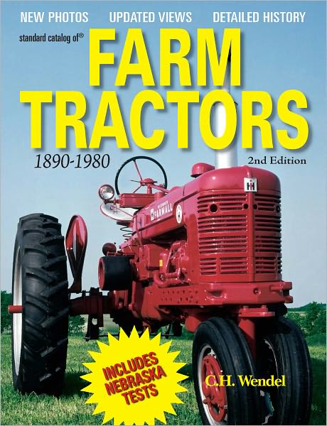 Standard Catalog of Farm Tractors - 2nd Edition (PagePerfect NOOK Book)