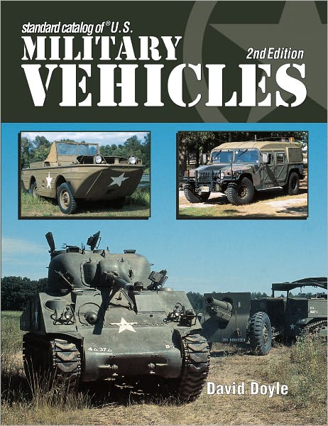 Standard Catalog of U.S. Military Vehicles - 2nd Edition (PagePerfect NOOK Book)