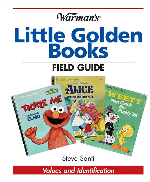 Warman's Little Golden Books Field Guide: Values and Identification (PagePerfect NOOK Book)