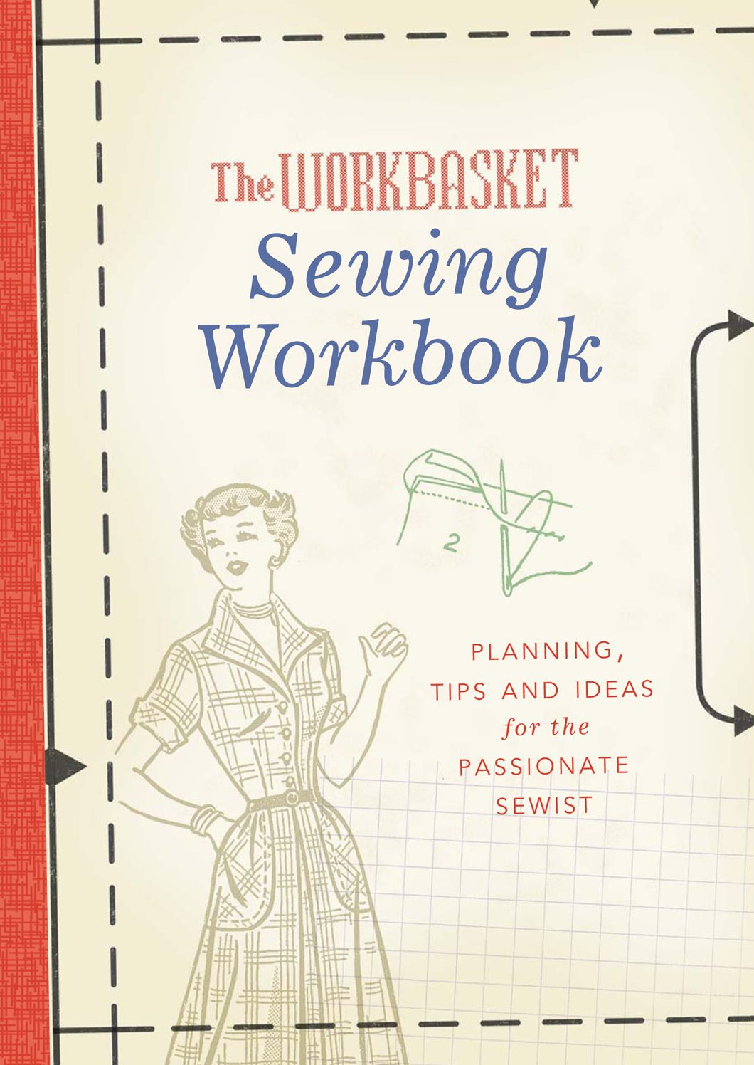 The Workbasket Sewing Workbook: Planning, Tips and Ideas