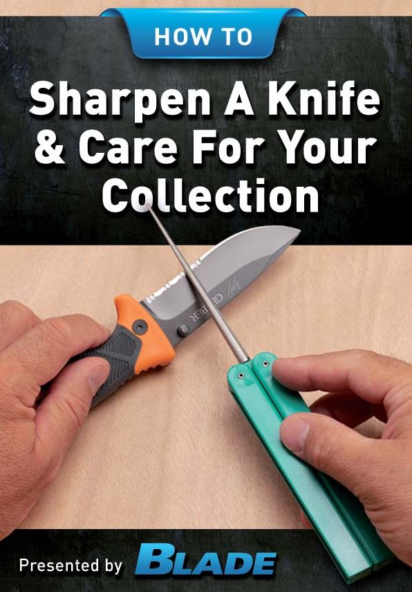 How To Sharpen A Knife & Care For Your Collection: Enjoy BLADE's comprehensive eBook on how to sharpen a knife, and maintain, care for, store and preserve your knives and knife collection.