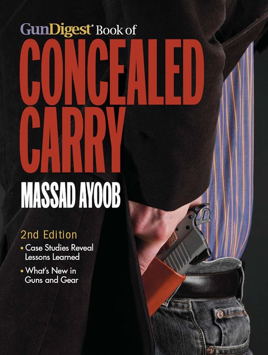 The Gun Digest Book of Concealed Carry