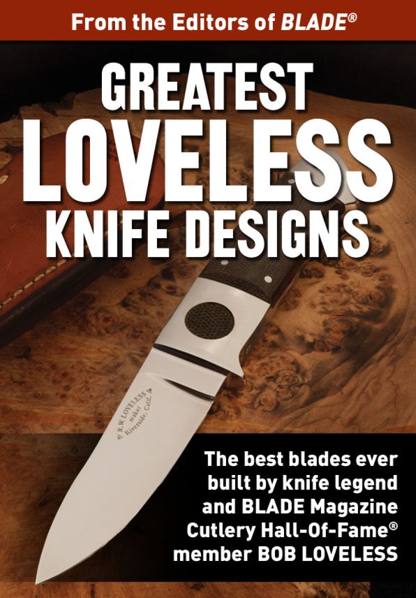 Greatest Loveless Knife Designs: Discover the best knife patterns & blade designs from Bob Loveless