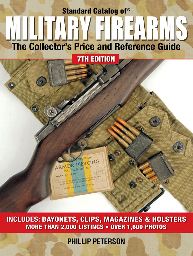 Standard Catalog of Military Firearms: The Collector's Price & Reference Guide