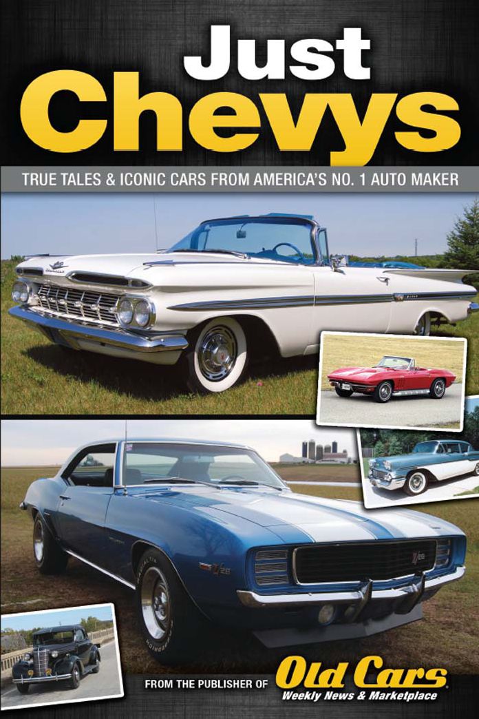 Just Chevys: True Tales & Iconic Cars From America's No. 1 Automaker