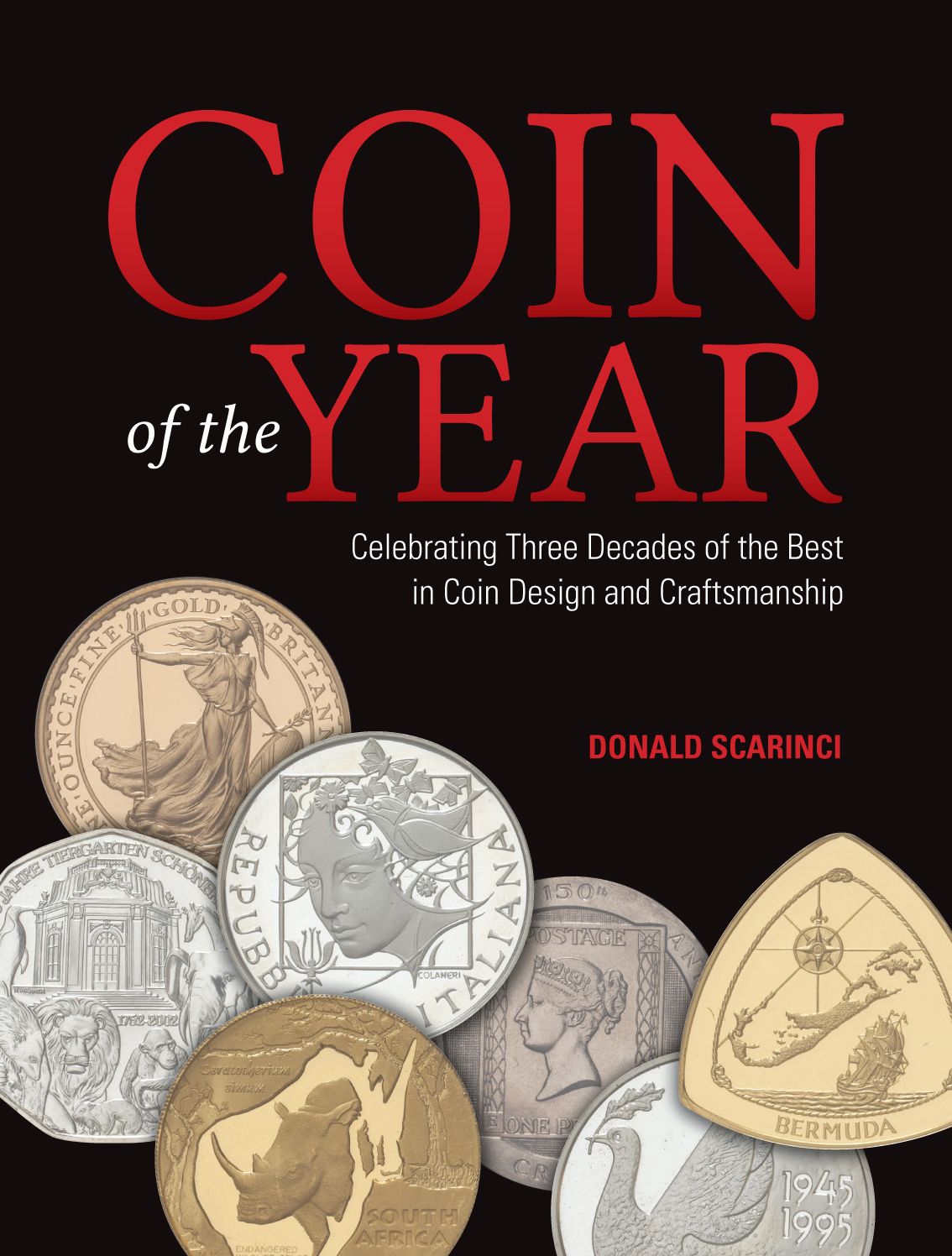 Coin of the Year: Celebrating Three Decades of the Best in Coin Design and Craftsmanship