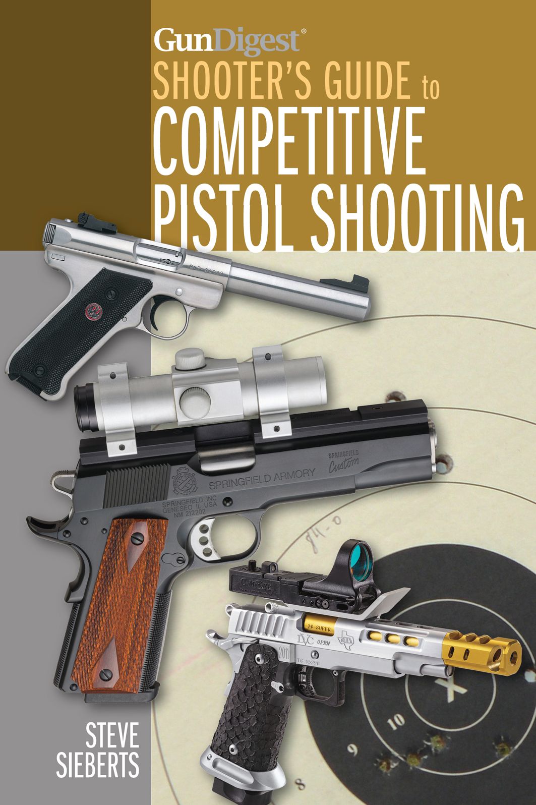 Gun Digest Shooter's Guide to Competitive Pistol Shooting