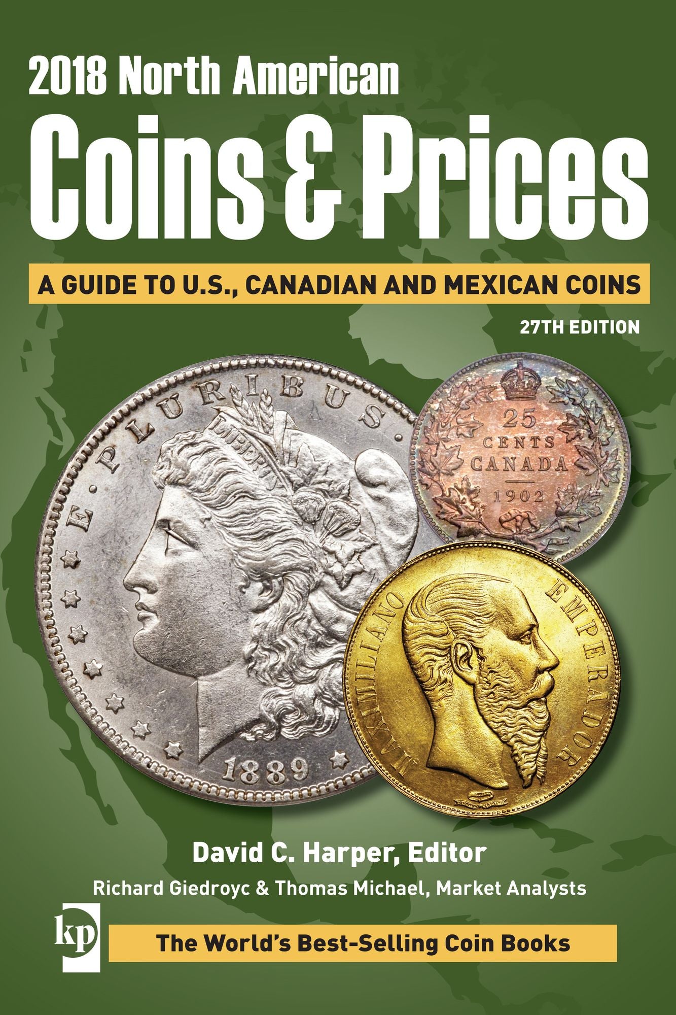 2018 North American Coins & Prices: A Guide to U.S., Canadian and Mexican Coins