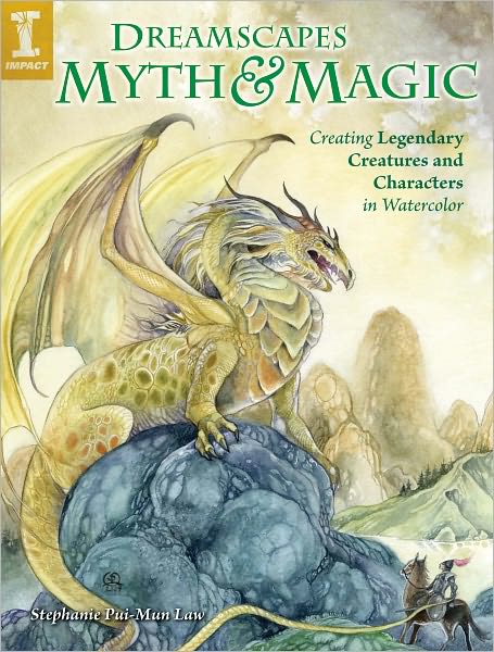 DreamScapes Myth & Magic: Create Legendary Creatures and Characters in Watercolor (PagePerfect NOOK Book)