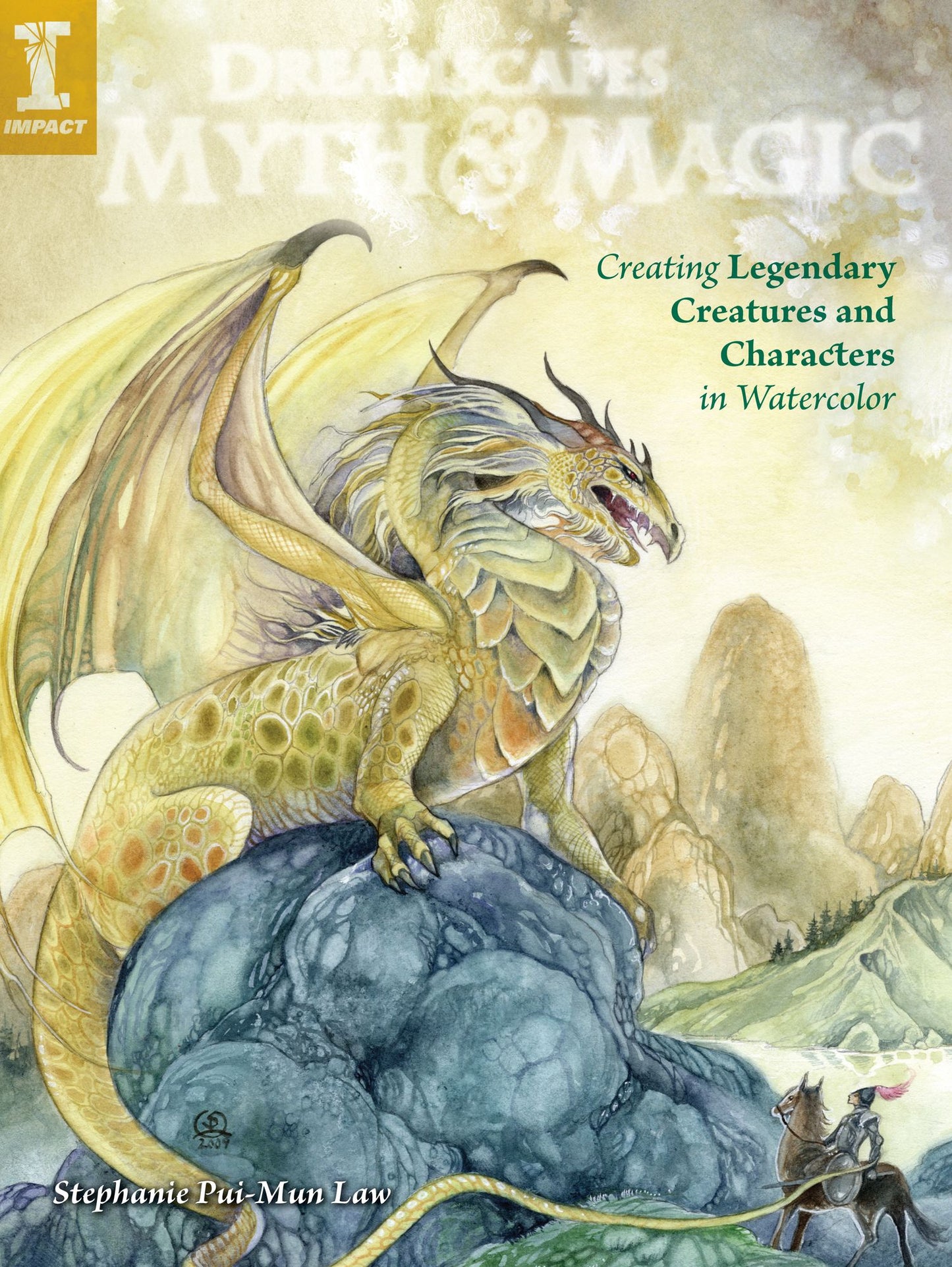 DreamScapes Myth & Magic: Create Legendary Creatures and Characters in Watercolor