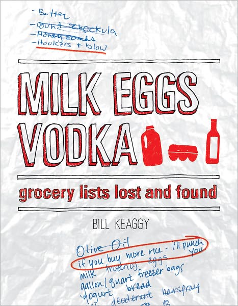 Milk Eggs Vodka: Grocery Lists Lost and Found