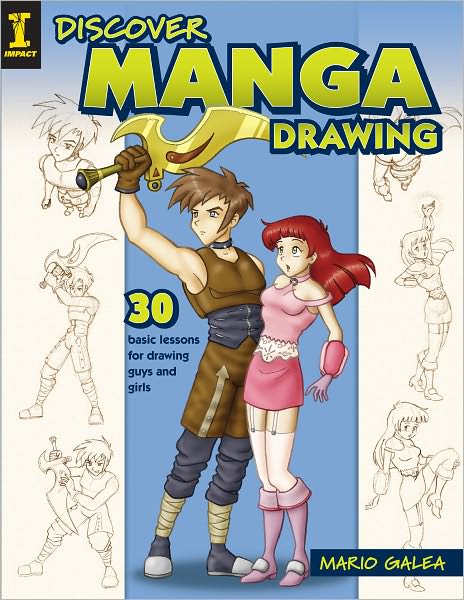 Discover Manga Drawing: 30 Basic Lessons for Drawing Guys and Girls (PagePerfect NOOK Book)