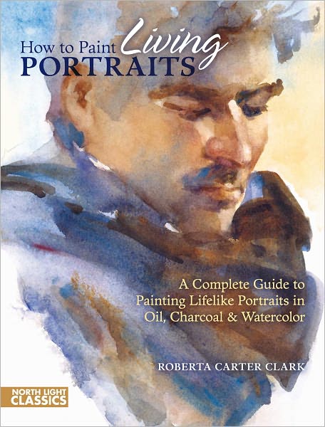 How to Paint Living Portraits (PagePerfect NOOK Book)