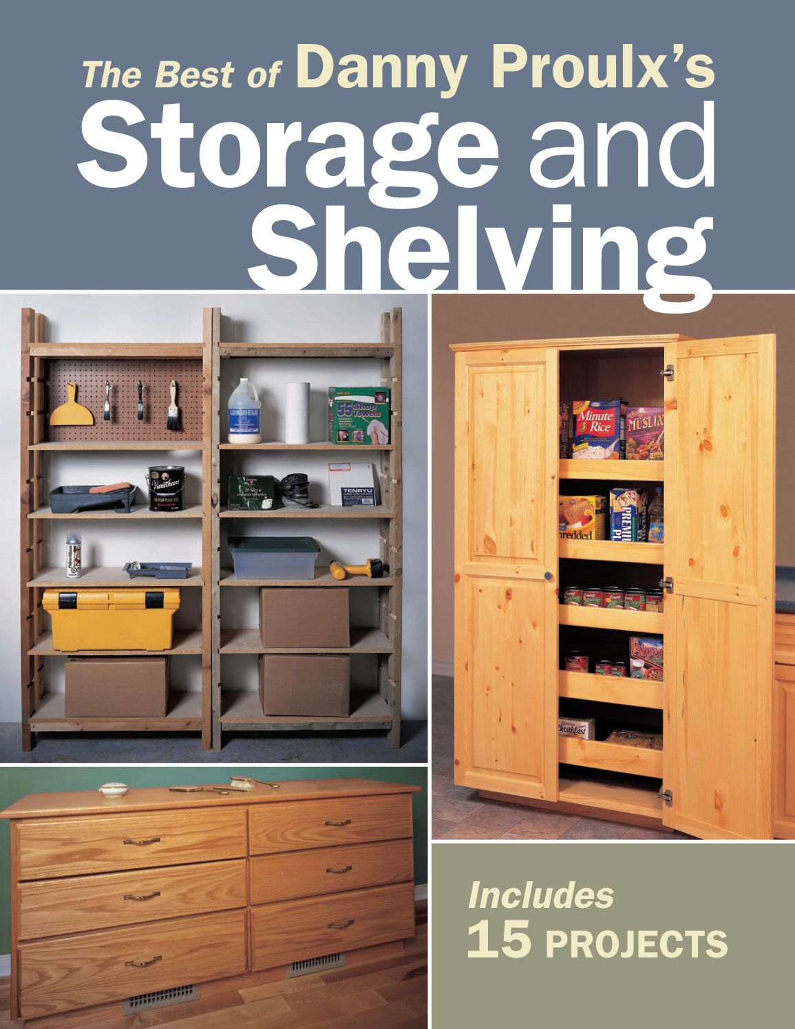 The Best of Danny Proulx's Storage and Shelving