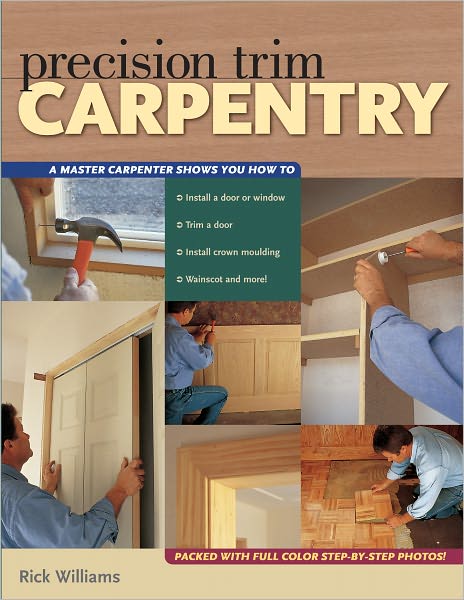 Precision Trim Carpentry (PagePerfect NOOK Book)