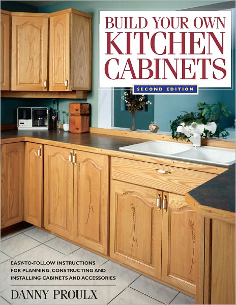 Build Your Own Kitchen Cabinets (PagePerfect NOOK Book)