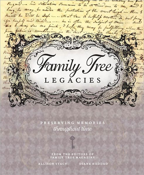 Family Tree Legacies: Preserving Memories Throughout Time (PagePerfect NOOK Book)
