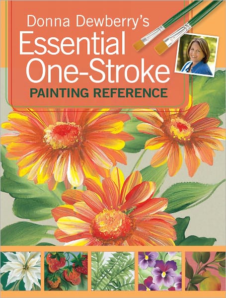 Donna Dewberry's Essential One-Stroke Painting Reference (PagePerfect NOOK Book)