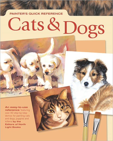 Painters Quick Reference: Cats & Dogs: Cats & Dogs (PagePerfect NOOK Book)
