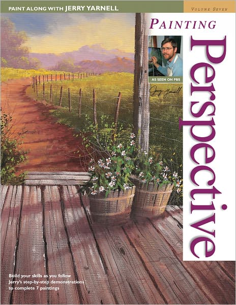 Painting Along with Jerry Yarnell Perspective - Volume 7 (PagePerfect NOOK Book)