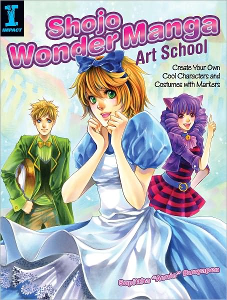 Shojo Wonder Manga Art School: Create Your Own Cool Characters and Costumes with Markers (PagePerfect NOOK Book)