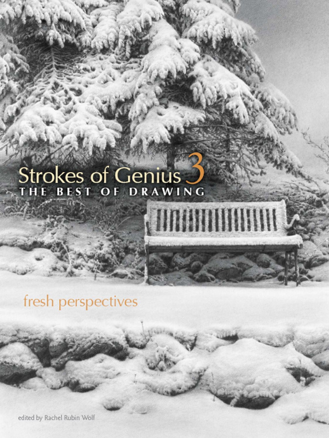 Strokes of Genius 3: Fresh Perspectives