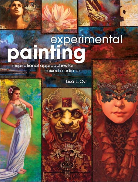 Experimental Painting: Inspirational Approaches for Mixed Media Art (PagePerfect NOOK Book)