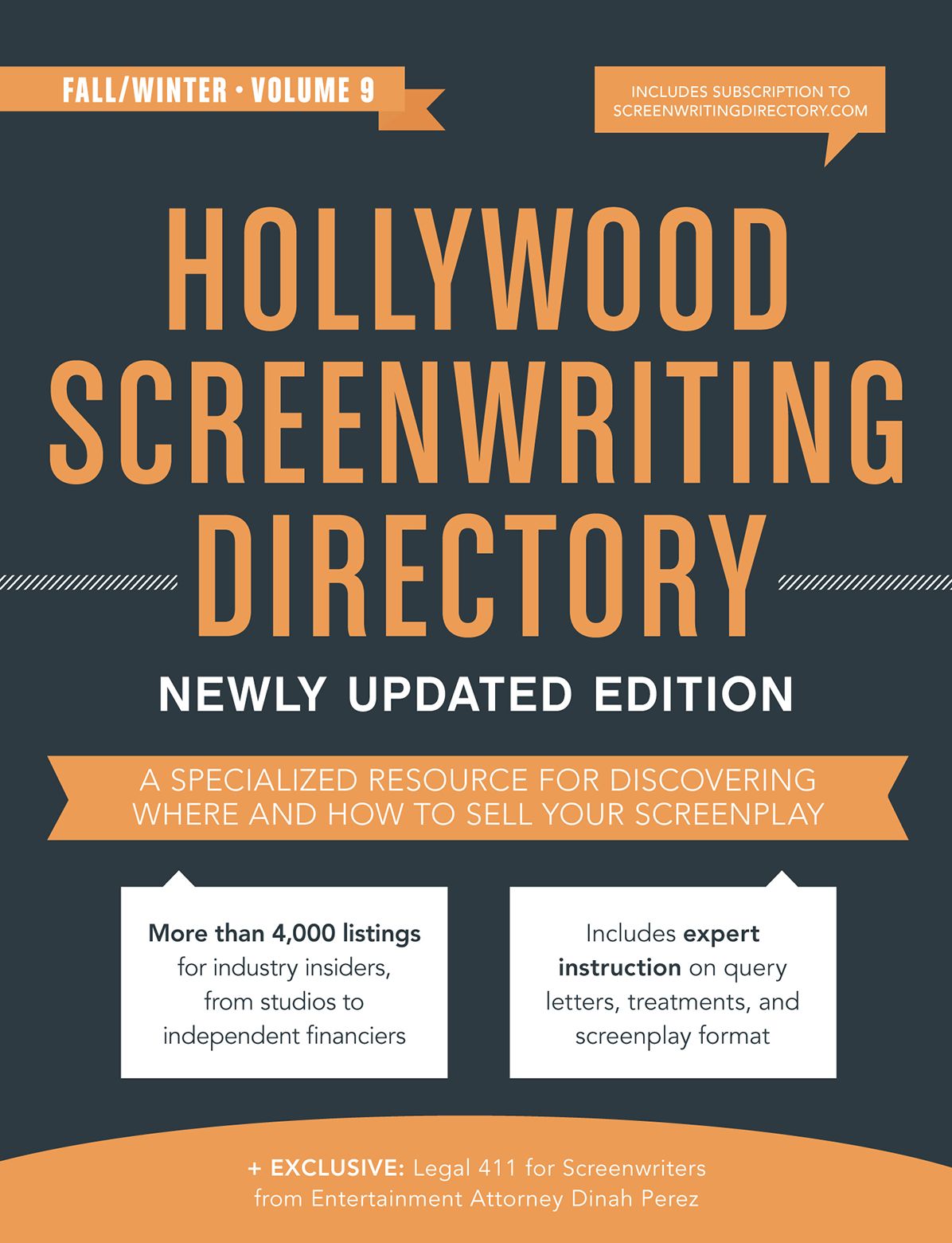 Hollywood Screenwriting Directory Fall/Winter: A Specialized Resource for Discovering Where & How to Sell Your Screenplay